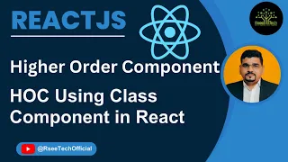 HOC Using Class Component | Higher Order Components in React | #react #reactjs #reacttutorial#học