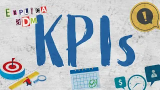 O que é KPIs? | EXPLICA ADM #9