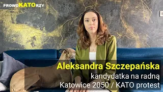 ProwoKATOr - Aleksandra Szczepańska kandydatka na radną Katowice 2050 / KATO protest