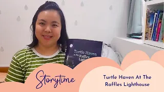 Turtle Haven at The Raffles Lighthouse