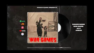 WAR GAMES - RAMAN BAINS FT. GOGI BAINS (OFFICIAL AUDIO)