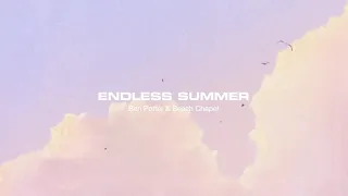 Endless Summer - Ben Potter & Beach Chapel || Lyric Video || Track 1 of 7