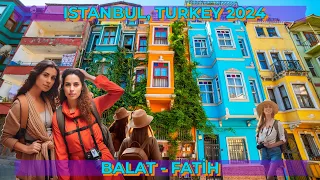 Balat, Istanbul 4K 60fps Walking Tour | The Melting Pot of Jewish and Greek Heritage in Istanbul