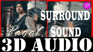 3D SONG | PAGAL | Diljit Dosonjh | ALL MUSIC WORLD & 3D SONG | USE HEADPHONE
