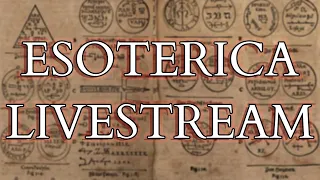 ESOTERICA LIVESTREAM Q&A - Maimonides, Paracelsus, the Rephaim and the Shekhinah Got LOW!