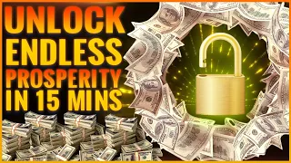 Unlock Endless Prosperity in 15 Minutes ⏰ | 432 Hz Abundance Meditation for Non-stop Wealth Flow 💸