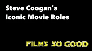 Steve Coogan's Movies Roles