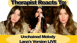 Therapist Reacts To: Unchained Melody by LDR  *had to cut out parts of song to avoid being blocked!"