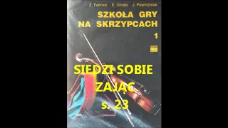 SIEDZI SOBIE ZAJĄC  s. 23 - akompaniament