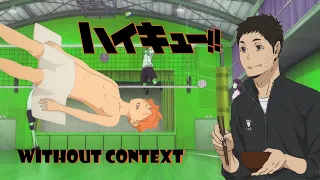 Haikyuu!! without context