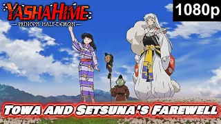 Towa and Setsuna's Goodbye to Sesshomaru and Rin Dub Clip || Yashahime Season 2 1080p (Full Scene)