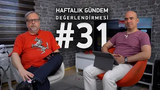 Haftalık Gündem Değerlendirmesi 2023/31