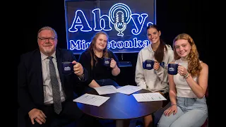 Ahoy! Minnetonka Episode 21: MHS Interact Club Preview