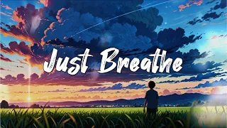 Just Breathe - Chillhop Music 🌱🍃