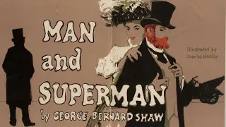 Man and Superman (Part I)