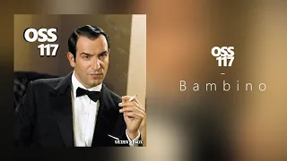 OSS 117 - Bambino (SEZER Remix)