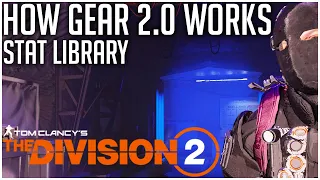NEW Recalibration Stat Library for Gear 2.0 and How it All Works in The Division 2!