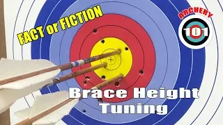 Trad Archery 101 - Fact or Fiction   Brace Height Tuning