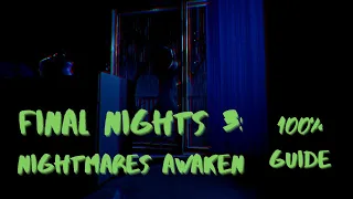 Final Nights 3: Nightmares Awaken (Full Playthrough + All Endings Walkthrough; No Commentary)