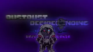 DustDust: Decided Ending - Encounter 2: Hazed Megalovania