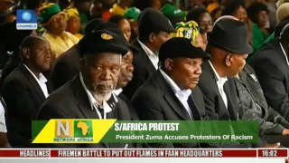 Network Africa: S/African President Accuses Protesters Of Racism