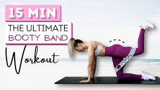 15 min ULTIMATE BOOTY BAND WORKOUT | Grow Your Glutes | At Home