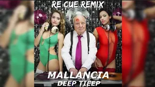 Mallancia - Deep tieep (Re Cue remix) 🌠🎇🔊