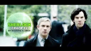 Sherlock BBC ● Crack #2