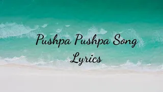Pushpa Pushpa song lyrics #trending#music#pushpa#pushparaj#lyrics#song#pushpa2