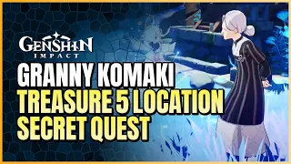 Komaki NPC Treasure 5 Location And "As You Wish" Secret Achievement | Ruins In The Northeast