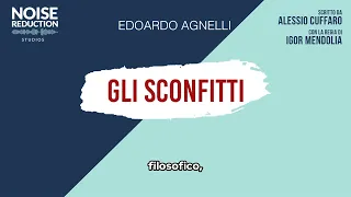 Gli sconfitti - Edoardo Agnelli - podcast
