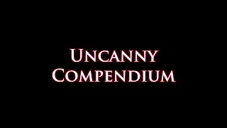 Uncanny Compendium: The Prologue (Horror-Anthology Series)