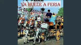 Sevillanas: Ya huele a Feria / El Alumbrao / Sevillanas del Jamón / Al pie del Guadalquivir