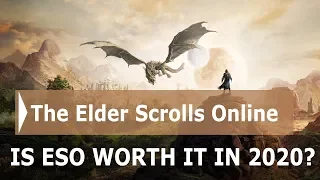 Is ESO worth playing in 2020? | The Elder Scrolls Online FULL Breakdown