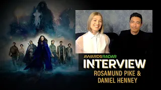 Rosamund Pike and Daniel Henney Discuss Their "The Wheel of Time" Characters