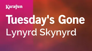 Tuesday's Gone - Lynyrd Skynyrd | Karaoke Version | KaraFun