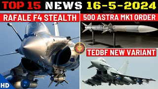 Indian Defence Updates : Rafale F4 Stealth,TEDBF New Variant,500 Astra Mk1 Order,300 Tactical Hauler