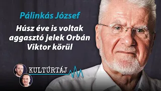 Pálinkás József: Húsz éve is voltak aggasztó jelek Orbán Viktor körül – Kultúrtáj