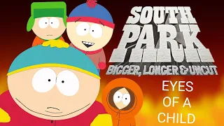South Park: Bigger Longer & Uncut: Eyes of a Child (music video)