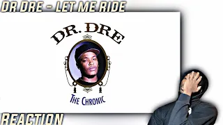 SO TOUGH! Dr Dre - Let Me Ride REACTION! First Time Hearing