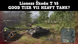 Lioness Škoda T 45 - GOOD TIER VII HEAVY TANK? - WoT Console
