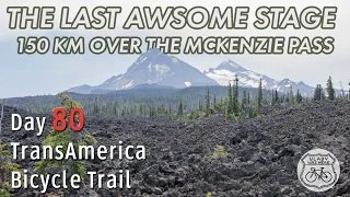 Day 80: Over the McKenzie pass. Last episode. Cycling across America - TransAmerica Bicycle Trail