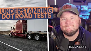 Understanding DOT road tests