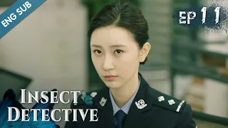 [ENG SUB] Insect Detective 11 (Gala Zhang, Ma Ke, Chu Yue)