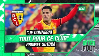 Lens : "Je donnerai tout pour ce club" promet Sotoca dans l'After