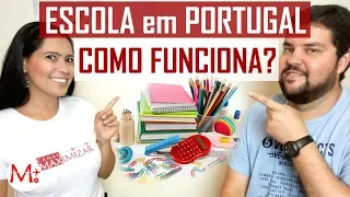 Como funciona ESCOLA em PORTUGAL. Como matricular seus filhos | Canal Maximizar