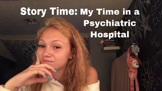 Story Time: My Time in a Psych Hospital