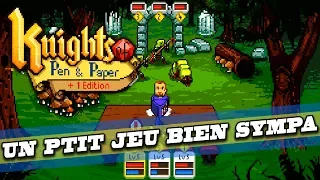 KNIGHTS OF PEN AND PAPER : un ptit jeu bien sympa !