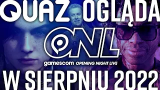quaz ogląda Opening Night Live na Gamescom w sierpniu 2022