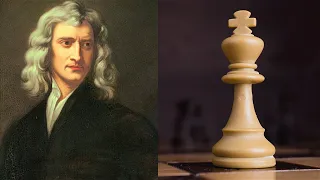 What If Newton Invented Chess